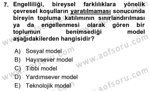 Özel Gereksinimli Bireyler İçin Afet ve Acil Durum Yönetimi Dersi 2020 - 2021 Yılı Yaz Okulu Sınav Soruları 7. Soru