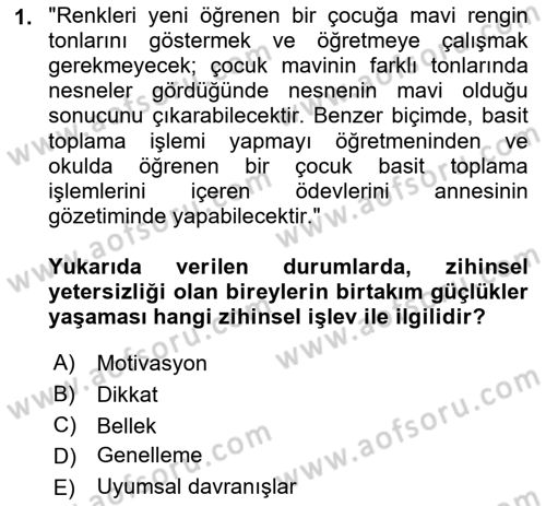 Özel Gereksinimli Bireyler İçin Afet ve Acil Durum Yönetimi Dersi 2021 - 2022 Yılı (Vize) Ara Sınav Soruları 1. Soru