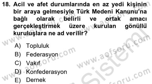 Özel Gereksinimli Bireyler İçin Afet ve Acil Durum Yönetimi Dersi 2021 - 2022 Yılı (Vize) Ara Sınav Soruları 18. Soru