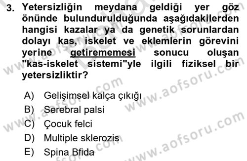 Özel Gereksinimli Bireyler İçin Afet ve Acil Durum Yönetimi Dersi 2021 - 2022 Yılı (Final) Dönem Sonu Sınav Soruları 3. Soru