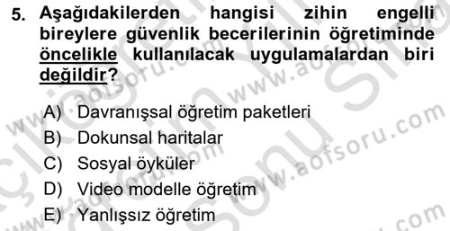 Özel Gereksinimli Bireyler İçin Afet ve Acil Durum Yönetimi Dersi 2021 - 2022 Yılı (Final) Dönem Sonu Sınav Soruları 5. Soru