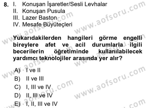 Özel Gereksinimli Bireyler İçin Afet ve Acil Durum Yönetimi Dersi 2021 - 2022 Yılı (Final) Dönem Sonu Sınav Soruları 8. Soru