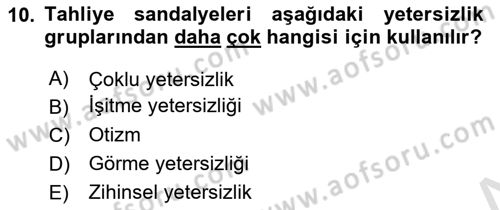 Özel Gereksinimli Bireyler İçin Afet ve Acil Durum Yönetimi Dersi 2023 - 2024 Yılı (Final) Dönem Sonu Sınav Soruları 10. Soru