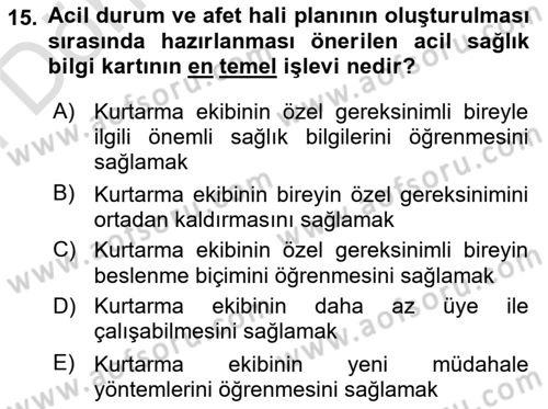 Özel Gereksinimli Bireyler İçin Afet ve Acil Durum Yönetimi Dersi 2023 - 2024 Yılı (Final) Dönem Sonu Sınav Soruları 15. Soru