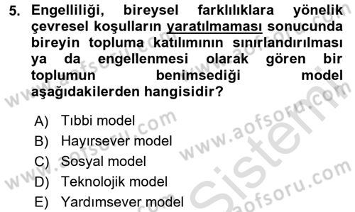 Özel Gereksinimli Bireyler İçin Afet ve Acil Durum Yönetimi Dersi 2023 - 2024 Yılı (Final) Dönem Sonu Sınav Soruları 5. Soru