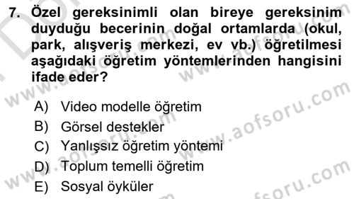 Özel Gereksinimli Bireyler İçin Afet ve Acil Durum Yönetimi Dersi 2023 - 2024 Yılı (Final) Dönem Sonu Sınav Soruları 7. Soru