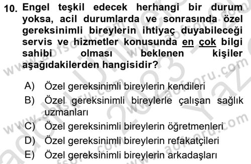Özel Gereksinimli Bireyler İçin Afet ve Acil Durum Yönetimi Dersi 2023 - 2024 Yılı Yaz Okulu Sınav Soruları 10. Soru