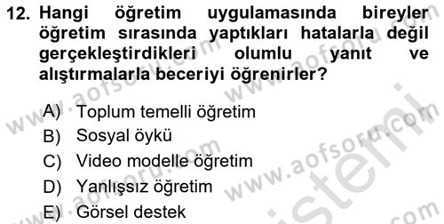 Özel Gereksinimli Bireyler İçin Afet ve Acil Durum Yönetimi Dersi 2023 - 2024 Yılı Yaz Okulu Sınav Soruları 12. Soru