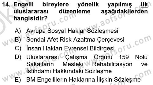 Özel Gereksinimli Bireyler İçin Afet ve Acil Durum Yönetimi Dersi 2023 - 2024 Yılı Yaz Okulu Sınav Soruları 14. Soru