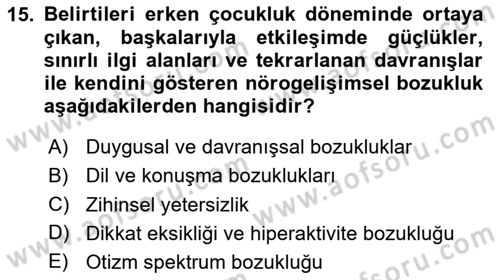 Özel Gereksinimli Bireyler İçin Afet ve Acil Durum Yönetimi Dersi 2023 - 2024 Yılı Yaz Okulu Sınav Soruları 15. Soru