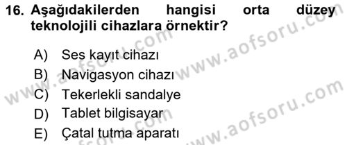 Özel Gereksinimli Bireyler İçin Afet ve Acil Durum Yönetimi Dersi 2023 - 2024 Yılı Yaz Okulu Sınav Soruları 16. Soru
