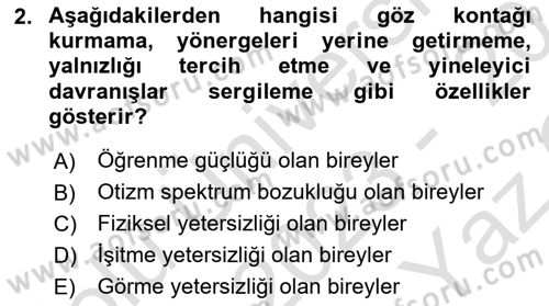 Özel Gereksinimli Bireyler İçin Afet ve Acil Durum Yönetimi Dersi 2023 - 2024 Yılı Yaz Okulu Sınav Soruları 2. Soru