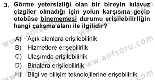 Özel Gereksinimli Bireyler İçin Afet ve Acil Durum Yönetimi Dersi 2023 - 2024 Yılı Yaz Okulu Sınav Soruları 3. Soru