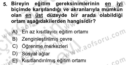 Özel Gereksinimli Bireyler İçin Afet ve Acil Durum Yönetimi Dersi 2023 - 2024 Yılı Yaz Okulu Sınav Soruları 5. Soru