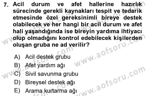 Özel Gereksinimli Bireyler İçin Afet ve Acil Durum Yönetimi Dersi 2023 - 2024 Yılı Yaz Okulu Sınav Soruları 7. Soru