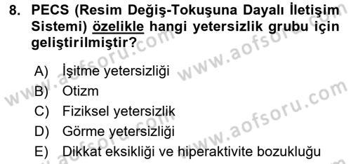 Özel Gereksinimli Bireyler İçin Afet ve Acil Durum Yönetimi Dersi 2023 - 2024 Yılı Yaz Okulu Sınav Soruları 8. Soru