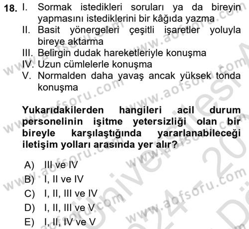 Özel Gereksinimli Bireyler İçin Afet ve Acil Durum Yönetimi Dersi 2024 - 2025 Yılı (Vize) Ara Sınav Soruları 18. Soru