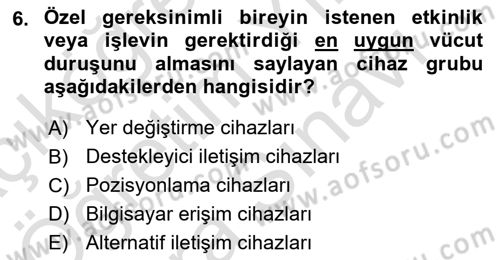 Özel Gereksinimli Bireyler İçin Afet ve Acil Durum Yönetimi Dersi 2024 - 2025 Yılı (Vize) Ara Sınav Soruları 6. Soru