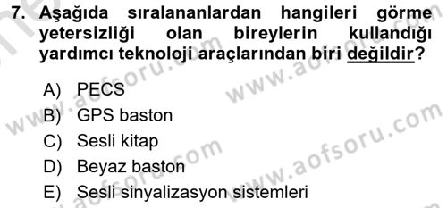 Özel Gereksinimli Bireyler İçin Afet ve Acil Durum Yönetimi Dersi 2024 - 2025 Yılı (Vize) Ara Sınav Soruları 7. Soru