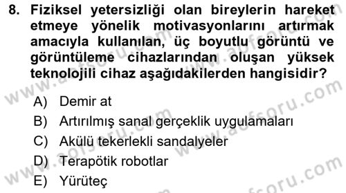 Özel Gereksinimli Bireyler İçin Afet ve Acil Durum Yönetimi Dersi 2024 - 2025 Yılı (Vize) Ara Sınav Soruları 8. Soru