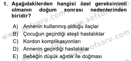 Özel Gereksinimli Bireyler İçin Afet ve Acil Durum Yönetimi Dersi 2024 - 2025 Yılı Yaz Okulu Sınav Soruları 1. Soru