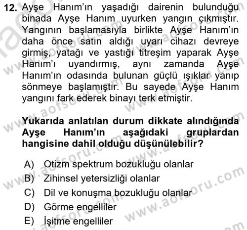 Özel Gereksinimli Bireyler İçin Afet ve Acil Durum Yönetimi Dersi 2024 - 2025 Yılı Yaz Okulu Sınav Soruları 12. Soru