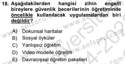Özel Gereksinimli Bireyler İçin Afet ve Acil Durum Yönetimi Dersi 2024 - 2025 Yılı Yaz Okulu Sınav Soruları 18. Soru