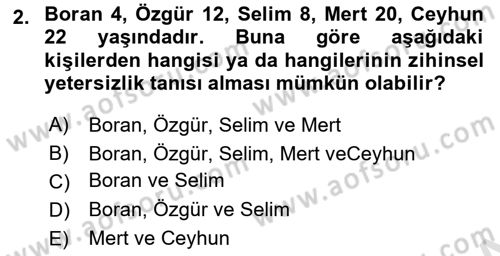 Özel Gereksinimli Bireyler İçin Afet ve Acil Durum Yönetimi Dersi 2024 - 2025 Yılı Yaz Okulu Sınav Soruları 2. Soru