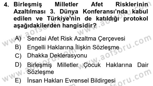 Özel Gereksinimli Bireyler İçin Afet ve Acil Durum Yönetimi Dersi 2024 - 2025 Yılı Yaz Okulu Sınav Soruları 4. Soru