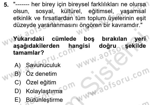 Özel Gereksinimli Bireyler İçin Afet ve Acil Durum Yönetimi Dersi 2024 - 2025 Yılı Yaz Okulu Sınav Soruları 5. Soru
