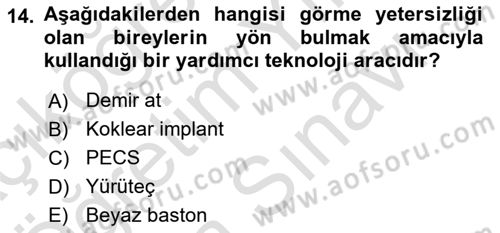 Özel Gereksinimli Bireyler İçin Afet ve Acil Durum Yönetimi Dersi 2025 - 2026 Yılı (Vize) Ara Sınav Soruları 14. Soru