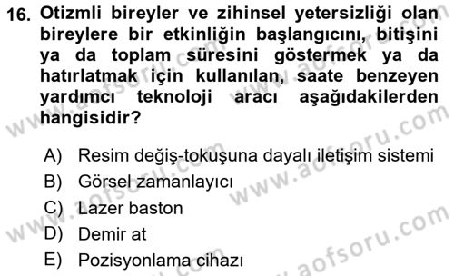 Özel Gereksinimli Bireyler İçin Afet ve Acil Durum Yönetimi Dersi 2025 - 2026 Yılı (Vize) Ara Sınav Soruları 16. Soru