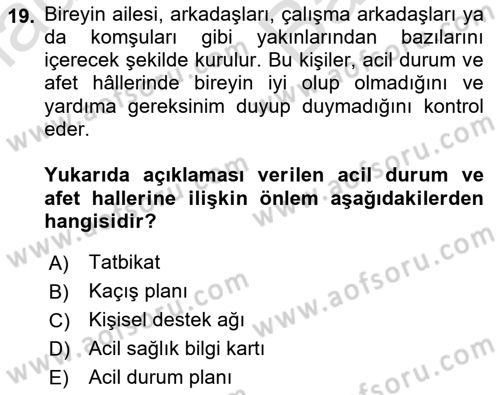 Özel Gereksinimli Bireyler İçin Afet ve Acil Durum Yönetimi Dersi 2025 - 2026 Yılı (Vize) Ara Sınav Soruları 19. Soru