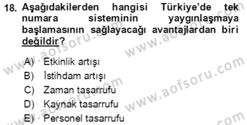 Acil Çağrı Yönetimi Dersi 2018 - 2019 Yılı (Vize) Ara Sınav Soruları 18. Soru