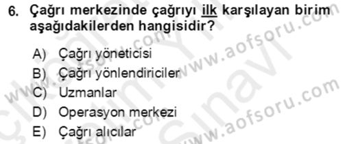 Acil Çağrı Yönetimi Dersi 2018 - 2019 Yılı (Vize) Ara Sınav Soruları 6. Soru