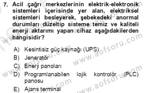 Acil Çağrı Yönetimi Dersi 2018 - 2019 Yılı (Vize) Ara Sınav Soruları 7. Soru