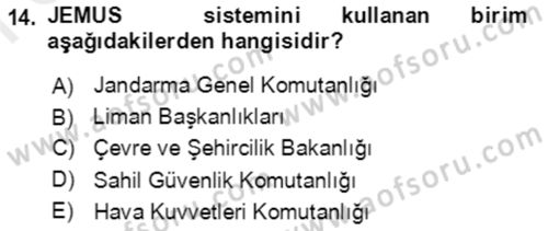 Acil Çağrı Yönetimi Dersi 2018 - 2019 Yılı (Final) Dönem Sonu Sınav Soruları 14. Soru