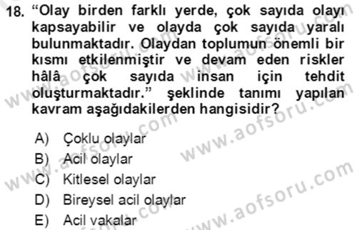 Acil Çağrı Yönetimi Dersi 2018 - 2019 Yılı (Final) Dönem Sonu Sınav Soruları 18. Soru