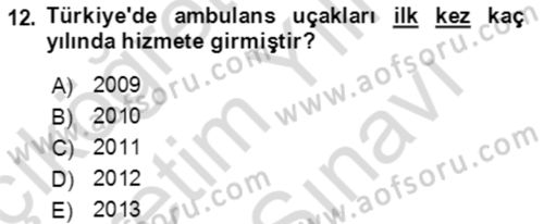 Acil Çağrı Yönetimi Dersi 2021 - 2022 Yılı (Vize) Ara Sınav Soruları 12. Soru