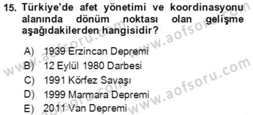 Acil Çağrı Yönetimi Dersi 2021 - 2022 Yılı (Vize) Ara Sınav Soruları 15. Soru