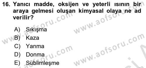 Acil Çağrı Yönetimi Dersi 2021 - 2022 Yılı Yaz Okulu Sınav Soruları 16. Soru