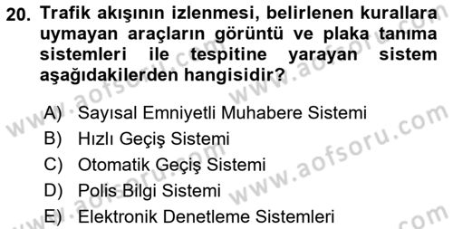 Acil Çağrı Yönetimi Dersi 2021 - 2022 Yılı Yaz Okulu Sınav Soruları 20. Soru