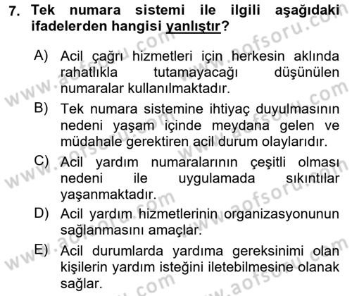 Acil Çağrı Yönetimi Dersi 2021 - 2022 Yılı Yaz Okulu Sınav Soruları 7. Soru