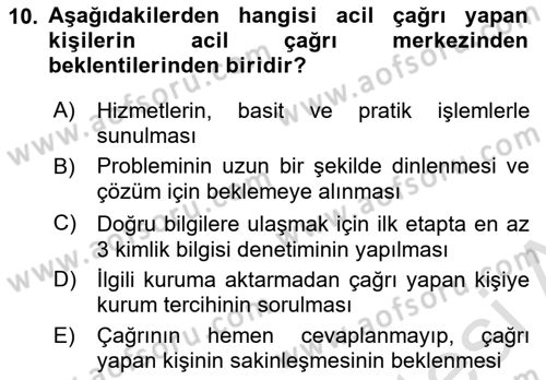 Acil Çağrı Yönetimi Dersi 2022 - 2023 Yılı Yaz Okulu Sınav Soruları 10. Soru