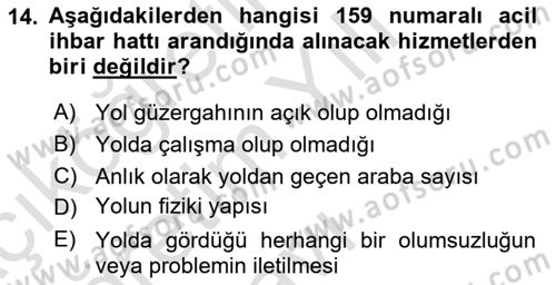 Acil Çağrı Yönetimi Dersi 2022 - 2023 Yılı Yaz Okulu Sınav Soruları 14. Soru