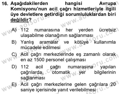 Acil Çağrı Yönetimi Dersi 2022 - 2023 Yılı Yaz Okulu Sınav Soruları 16. Soru