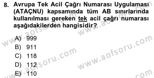 Acil Çağrı Yönetimi Dersi 2022 - 2023 Yılı Yaz Okulu Sınav Soruları 8. Soru