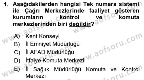 Acil Çağrı Yönetimi Dersi 2023 - 2024 Yılı (Vize) Ara Sınav Soruları 1. Soru