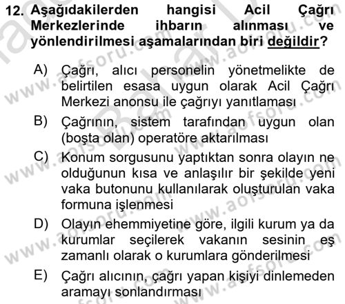 Acil Çağrı Yönetimi Dersi 2023 - 2024 Yılı (Final) Dönem Sonu Sınav Soruları 12. Soru