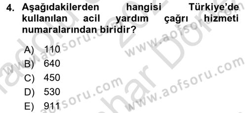 Acil Çağrı Yönetimi Dersi 2023 - 2024 Yılı (Final) Dönem Sonu Sınav Soruları 4. Soru